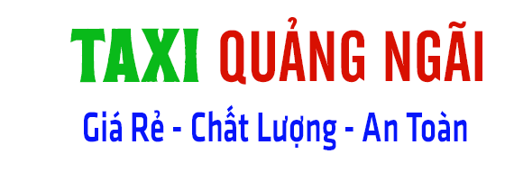 Taxi Giá Rẻ Quảng Ngãi